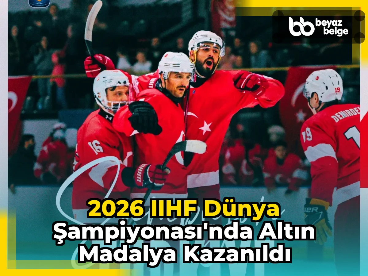 2026 IIHF Dünya Şampiyonası'nda Altın Madalya Kazanıldı
