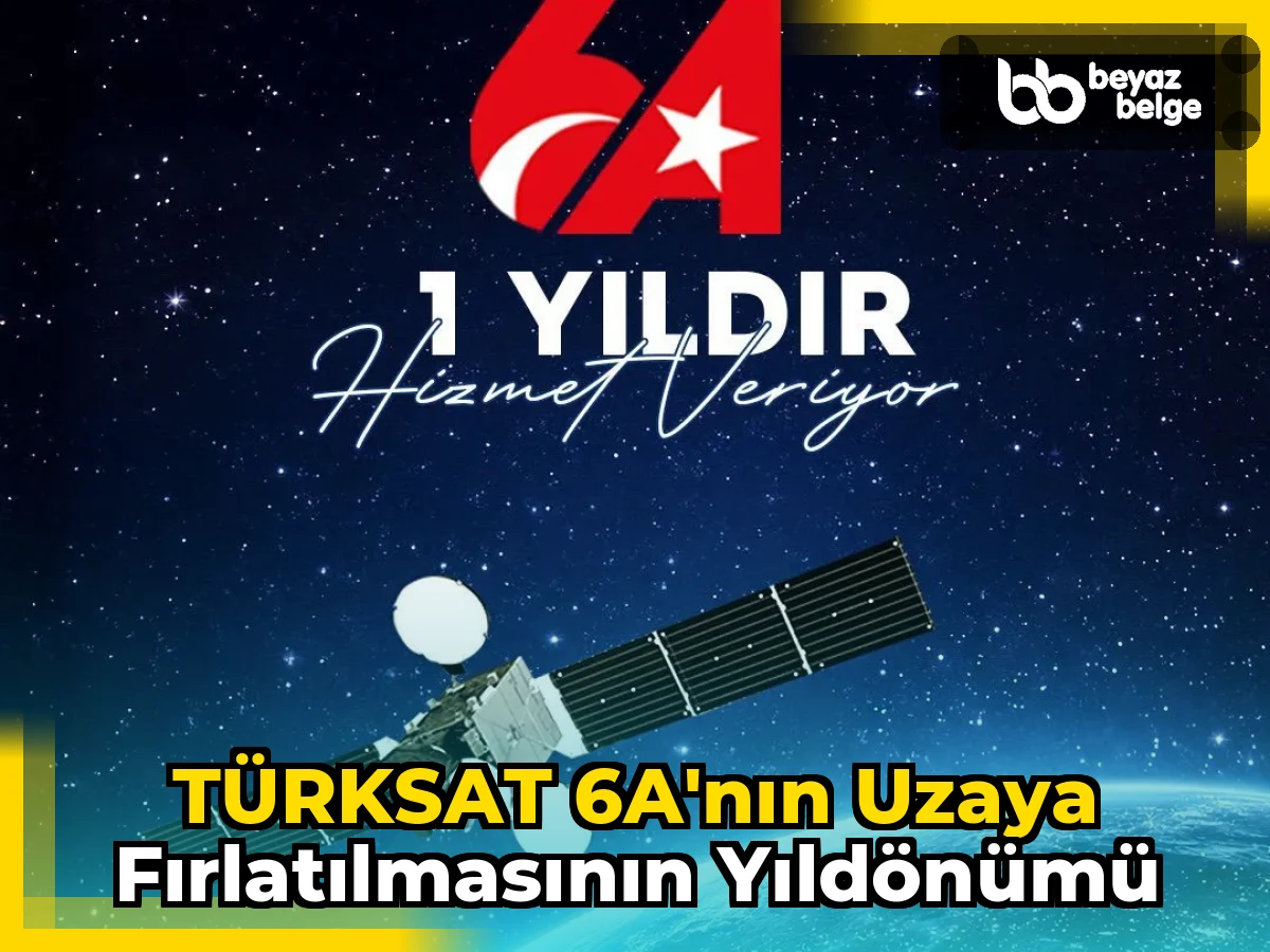 TÜRKSAT 6A'nın uzaya fırlatılmasının yıldönümü