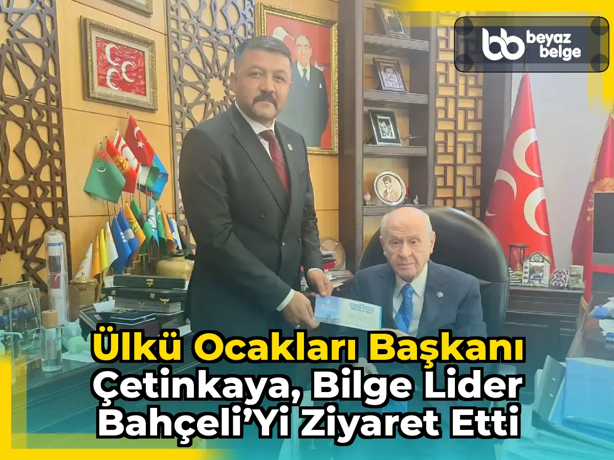 Ülkü Ocakları Başkanı Çetinkaya, Bilge Lider Bahçeli’yi Ziyaret Etti