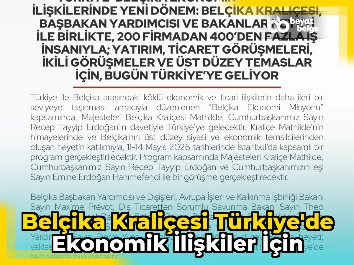 Belçika Kraliçesi Türkiye'de Ekonomik İlişkiler İçin