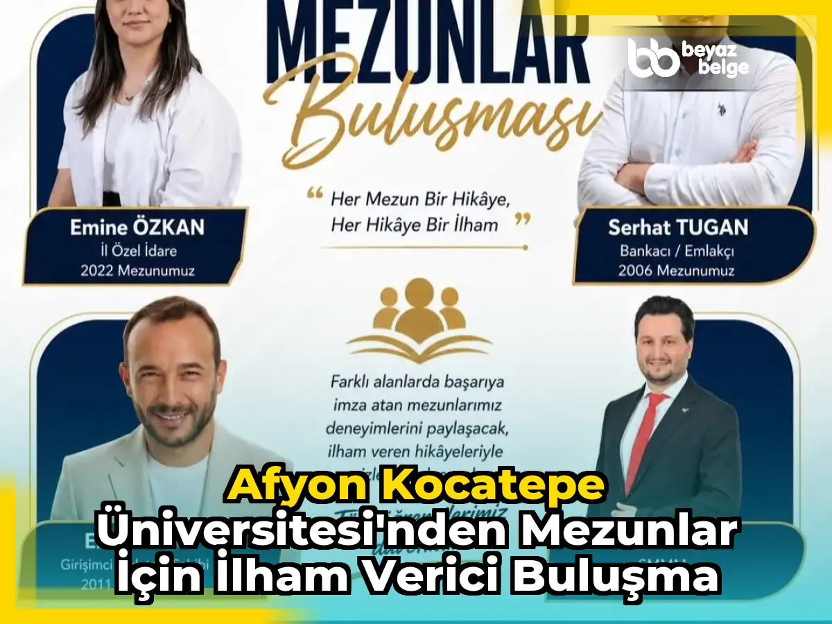 Afyon Kocatepe Üniversitesi'nden Mezunlar İçin İlham Verici Buluşma