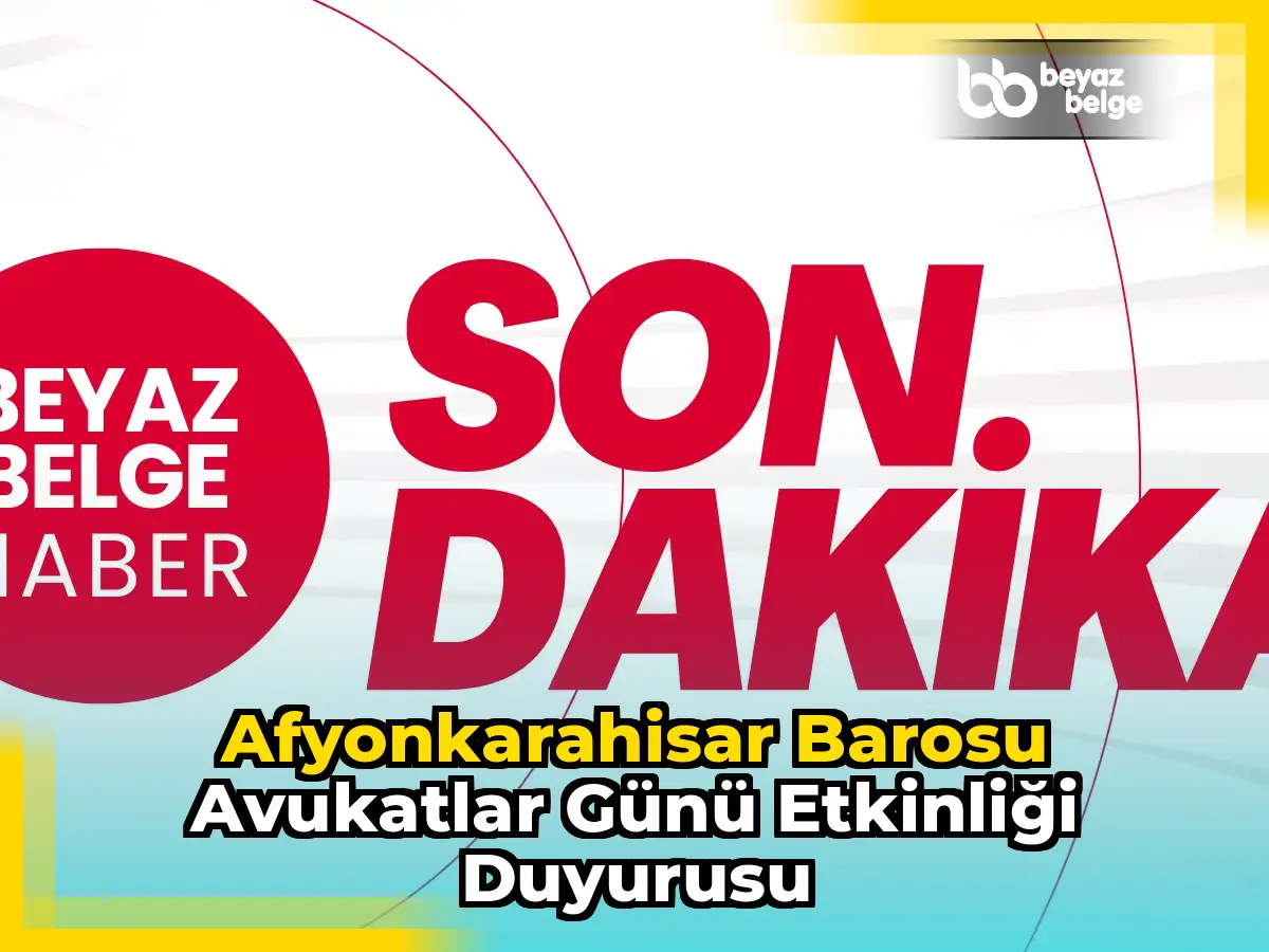 Afyonkarahisar Barosu Avukatlar Günü Etkinliği Duyurusu