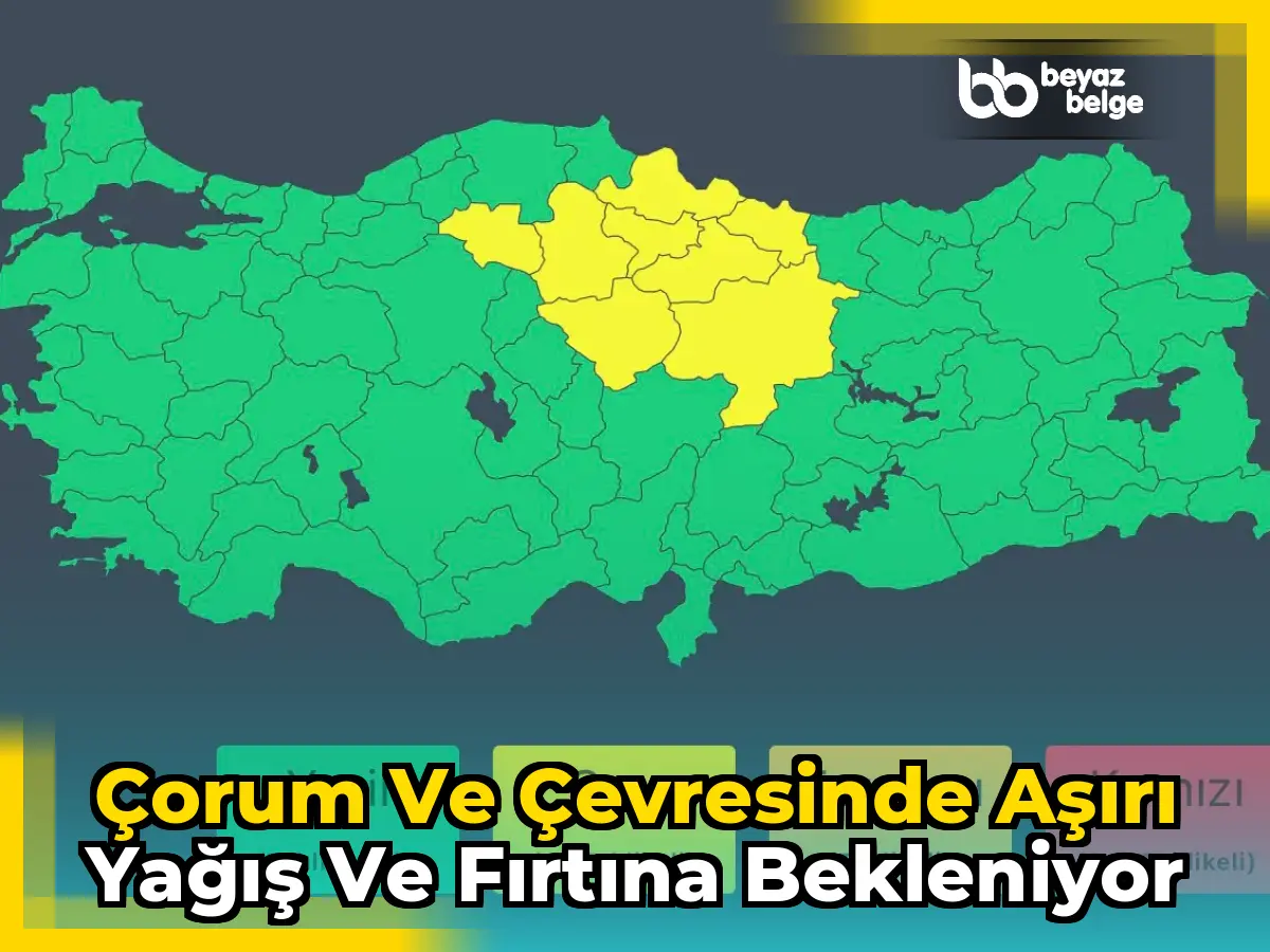 Çorum ve çevresinde aşırı yağış ve fırtına bekleniyor