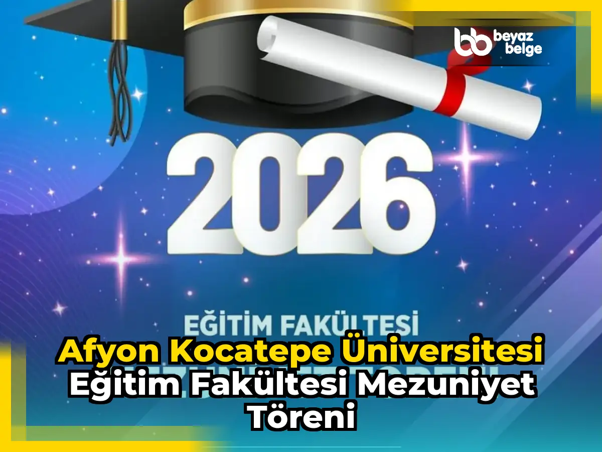 Afyon Kocatepe Üniversitesi Eğitim Fakültesi Mezuniyet Töreni