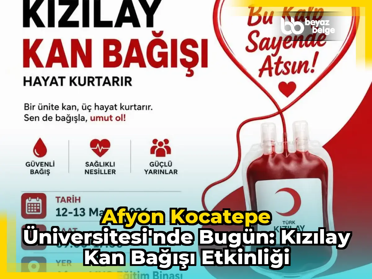 Afyon Kocatepe Üniversitesi'nde Bugün: Kızılay Kan Bağışı Etkinliği
