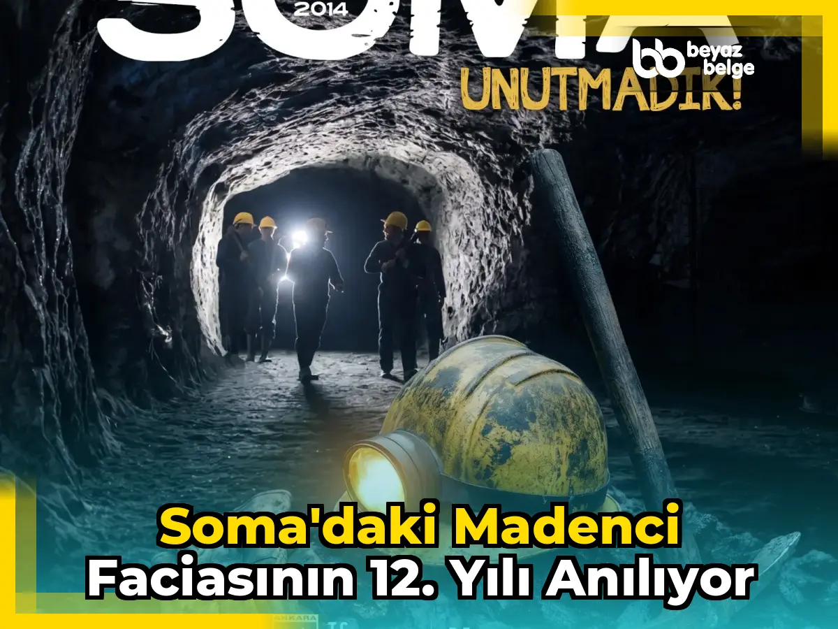 Soma'daki madenci faciasının 12. yılı anılıyor