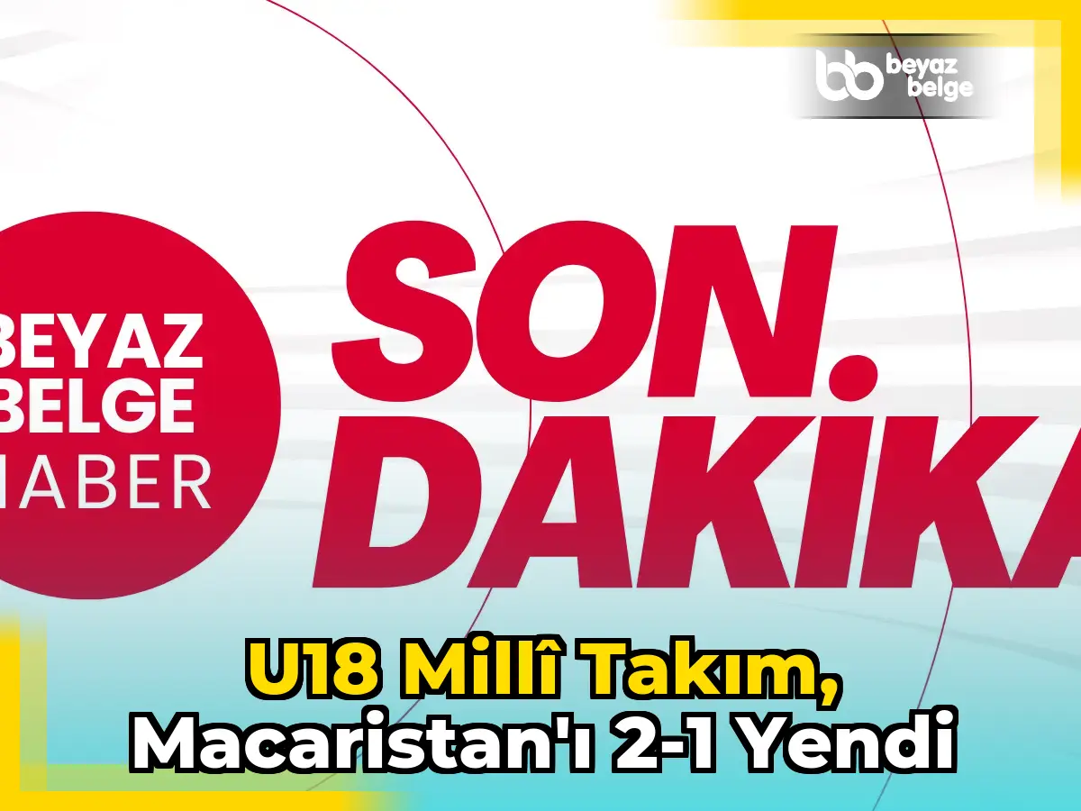 U18 Millî Takım, Macaristan'ı 2-1 yendi
