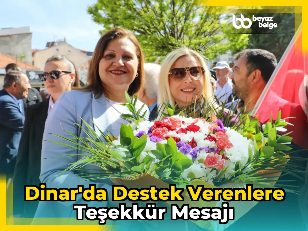 Dinar'da destek verenlere teşekkür mesajı