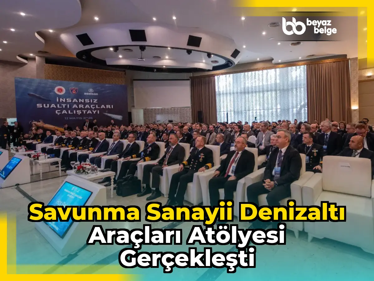 Savunma Sanayii Denizaltı Araçları Atölyesi Gerçekleşti