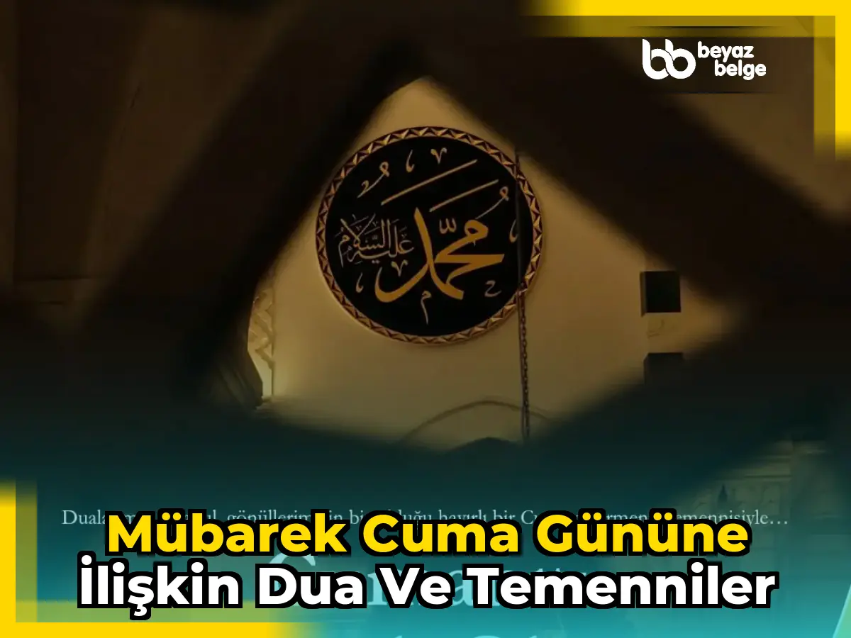 Mübarek Cuma Gününe İlişkin Dua ve Temenniler