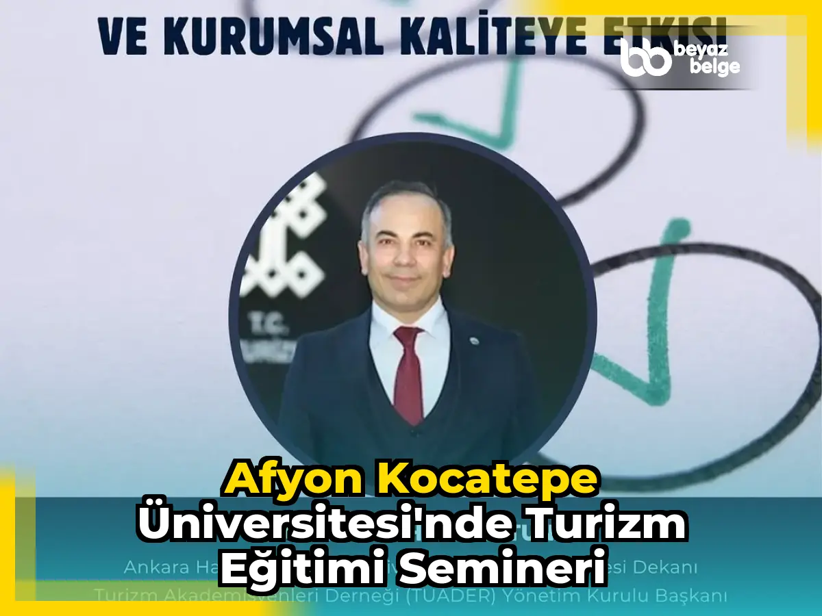 Afyon Kocatepe Üniversitesi'nde Turizm Eğitimi Semineri