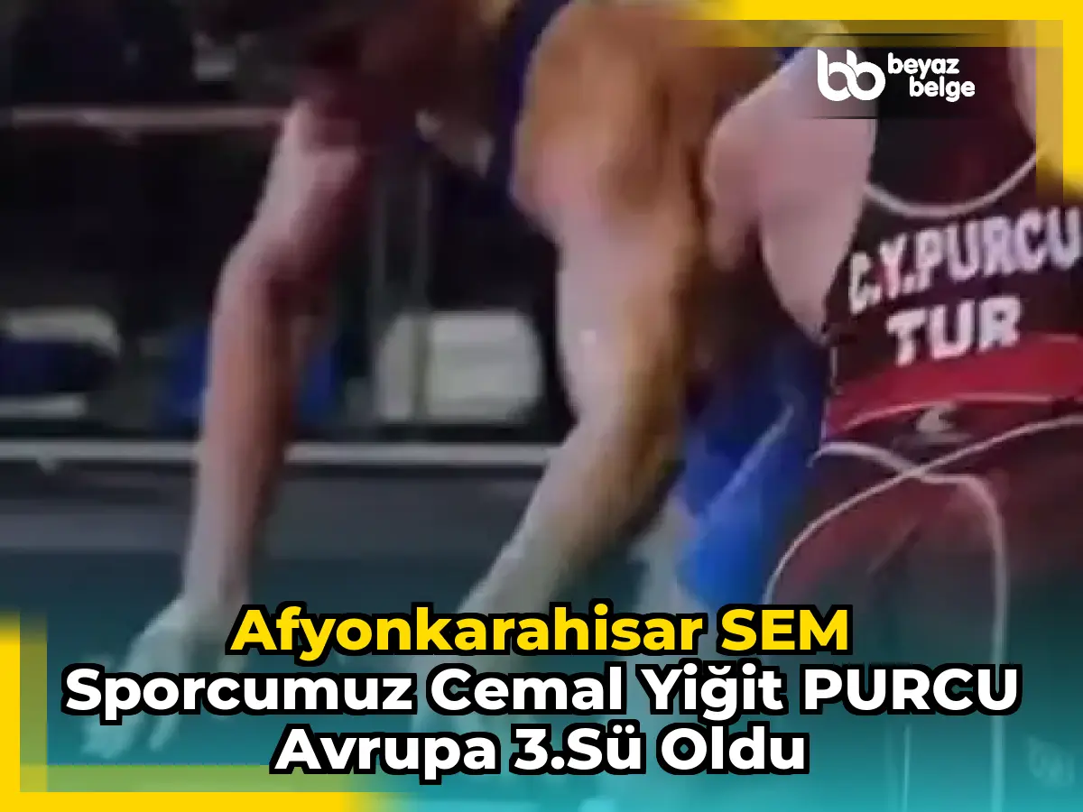 Afyonkarahisar SEM Sporcumuz Cemal Yiğit PURCU Avrupa 3.sü Oldu