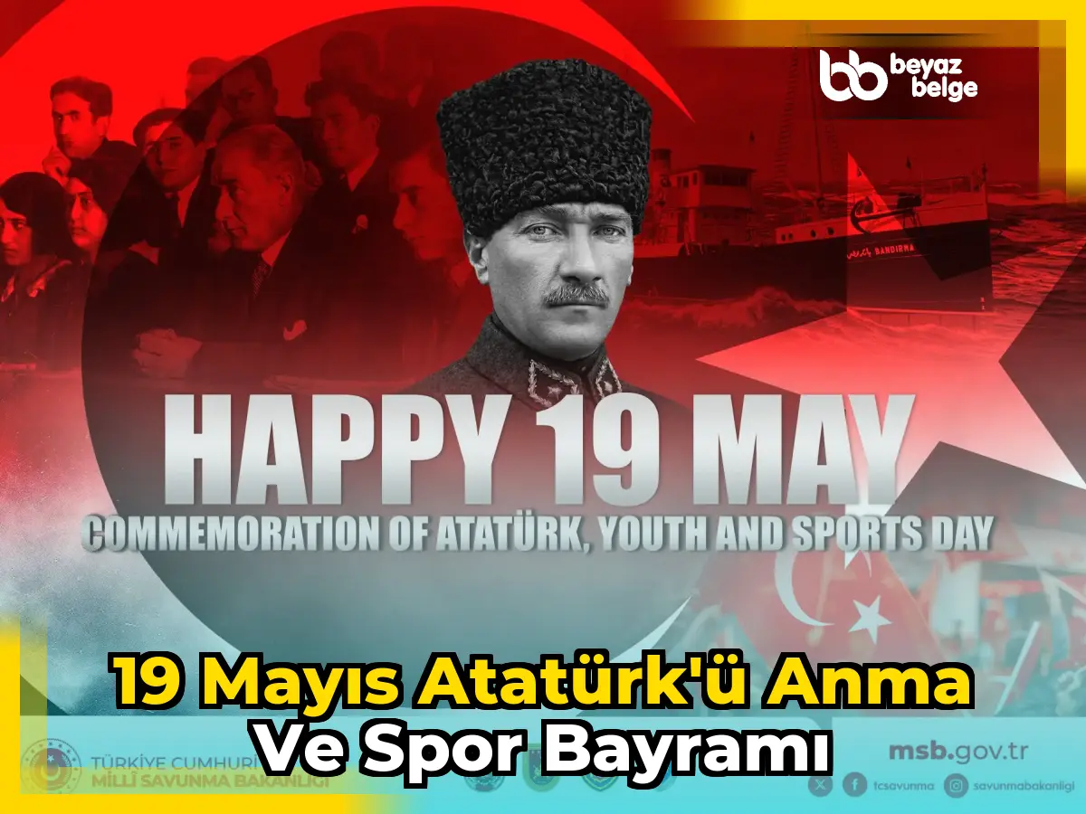 19 Mayıs Atatürk'ü Anma ve Spor Bayramı