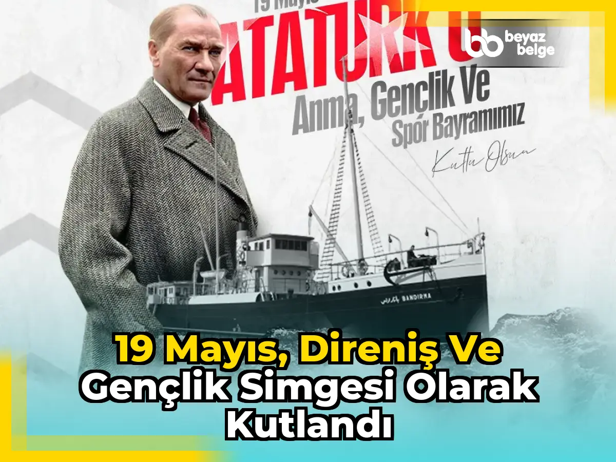 19 Mayıs, direniş ve gençlik simgesi olarak kutlandı