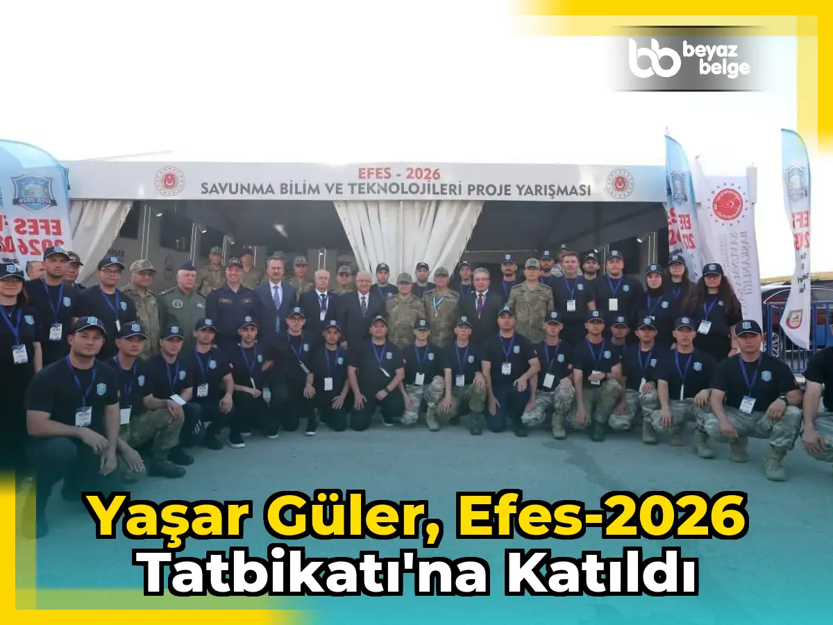 Yaşar Güler, Efes-2026 Tatbikatı'na Katıldı