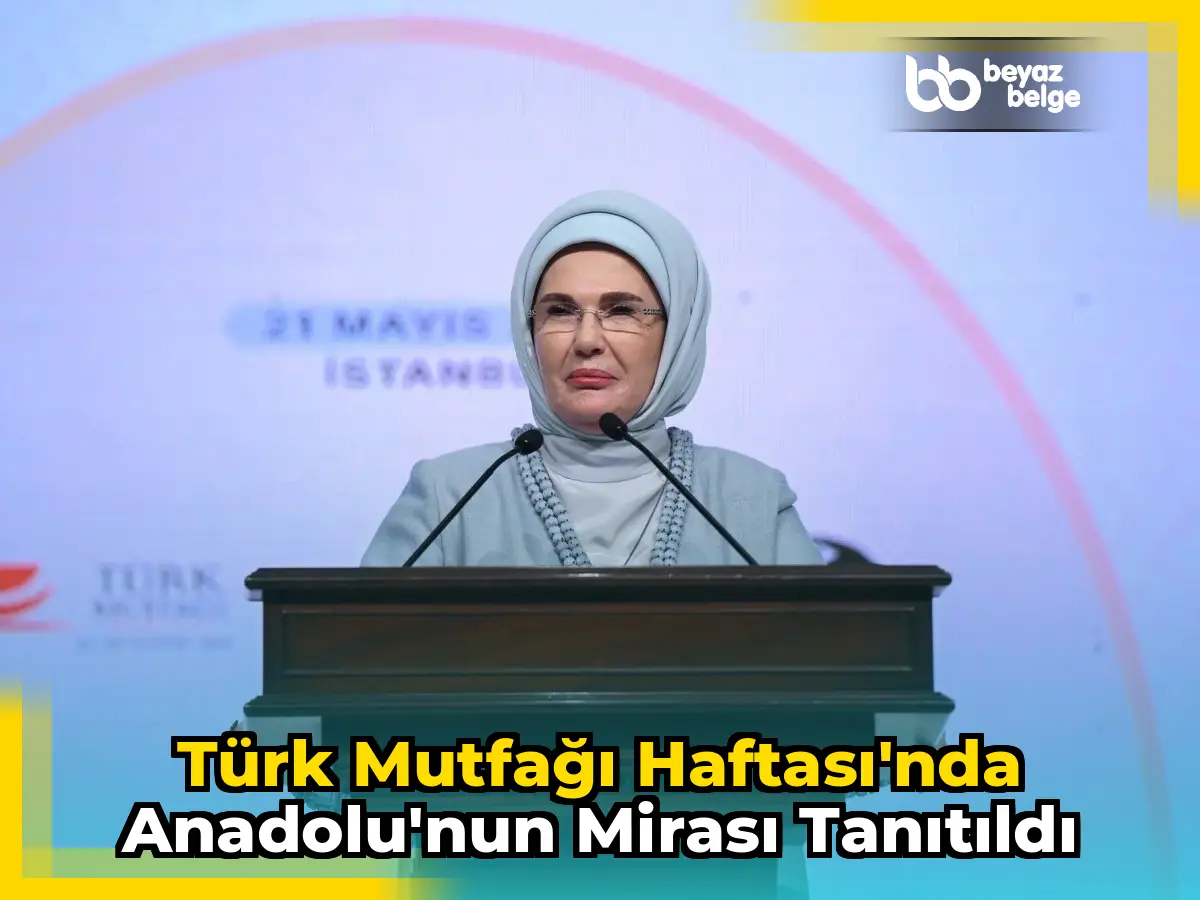 Türk Mutfağı Haftası'nda Anadolu'nun Mirası Tanıtıldı