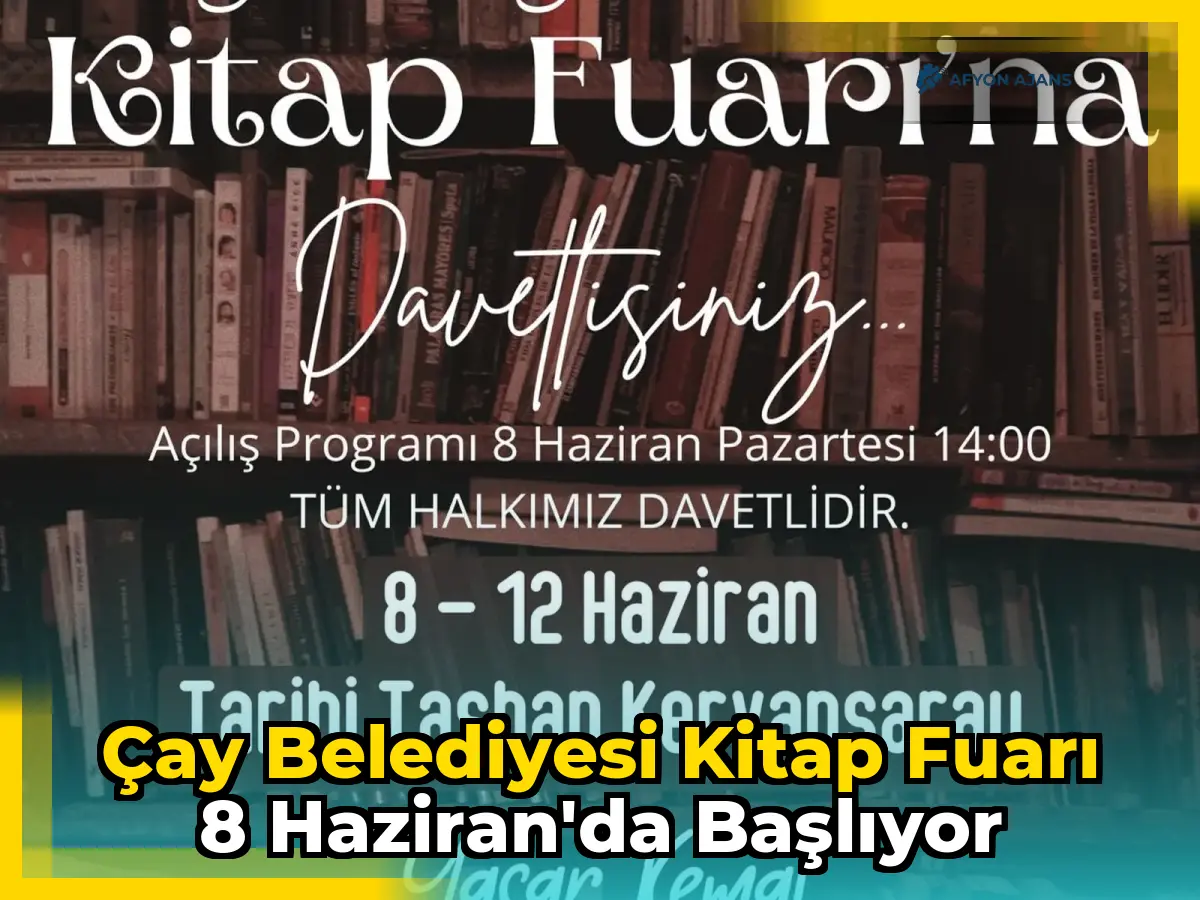 Çay Belediyesi Kitap Fuarı 8 Haziran'da Başlıyor