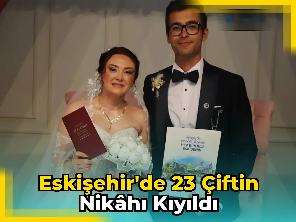 Eskişehir'de 23 çiftin nikâhı kıyıldı