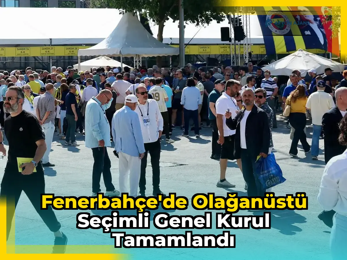 Fenerbahçe'de Olağanüstü Seçimli Genel Kurul Tamamlandı
