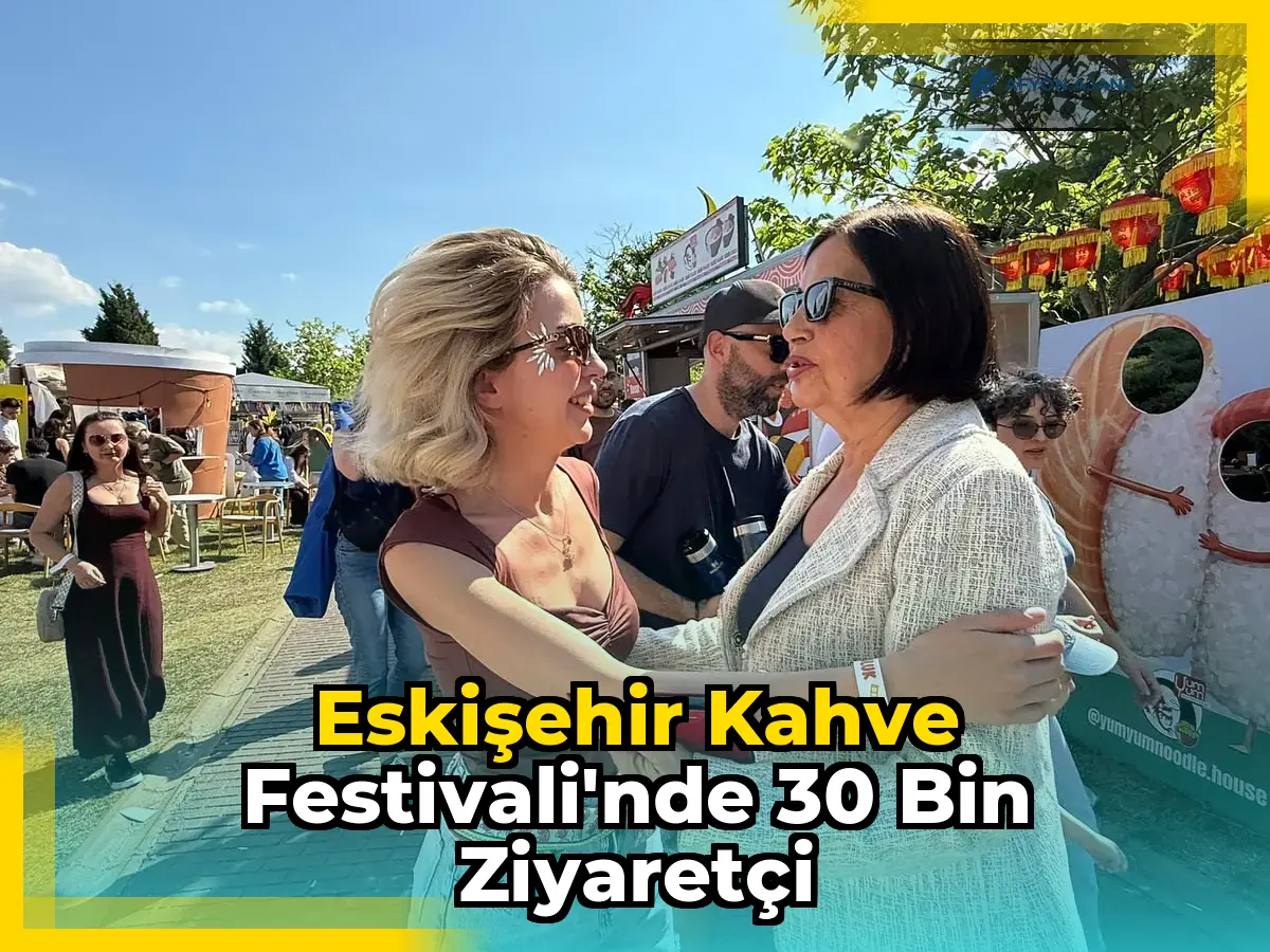 Eskişehir Kahve Festivali'nde 30 bin ziyaretçi