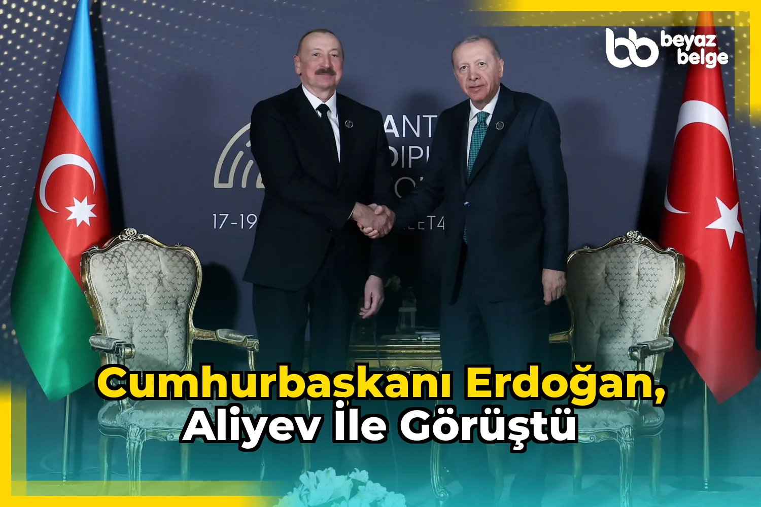 Cumhurbaşkanı Erdoğan, Aliyev ile görüştü