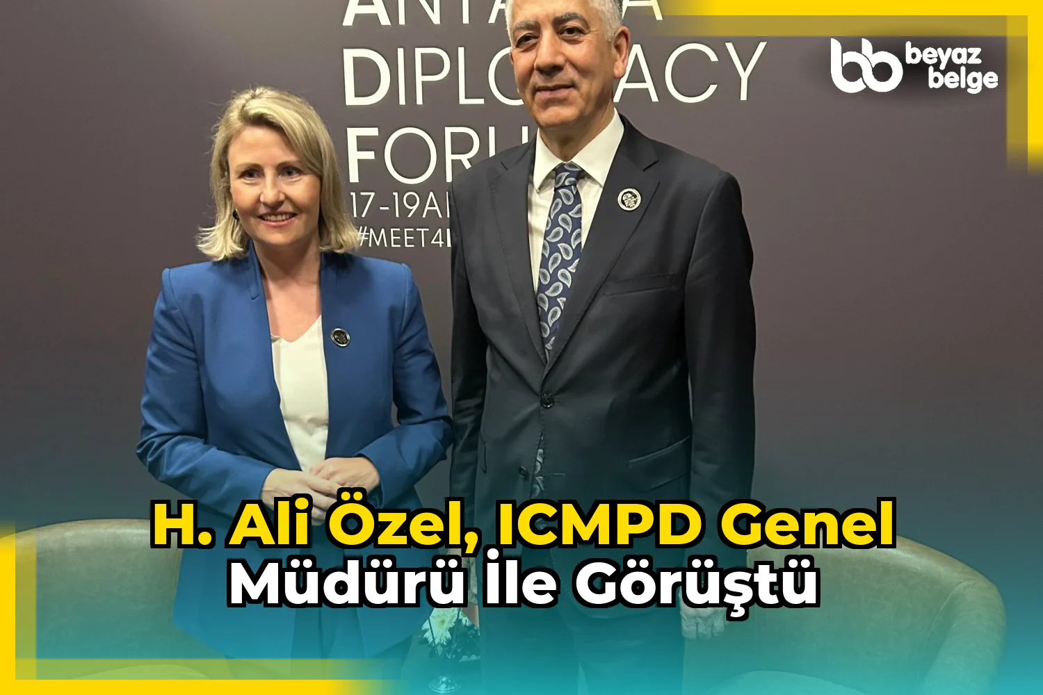 H. Ali Özel, ICMPD Genel Müdürü ile görüştü