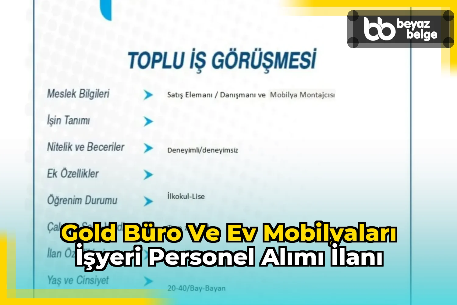 Gold Büro ve Ev Mobilyaları İşyeri Personel Alımı İlanı