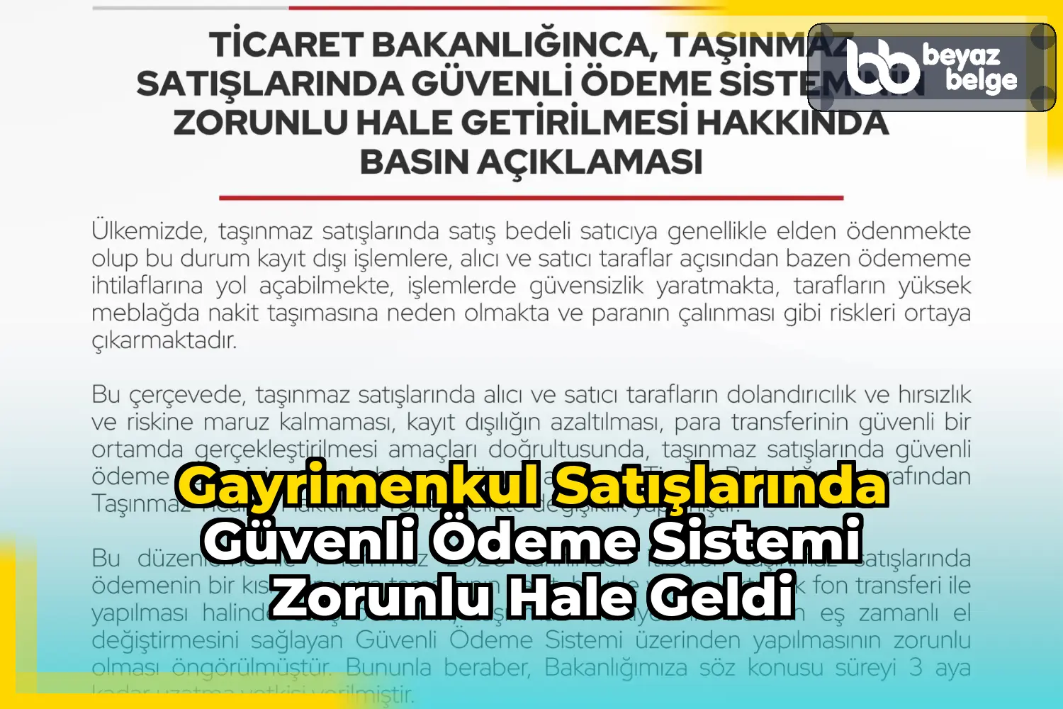Gayrimenkul satışlarında güvenli ödeme sistemi zorunlu hale geldi