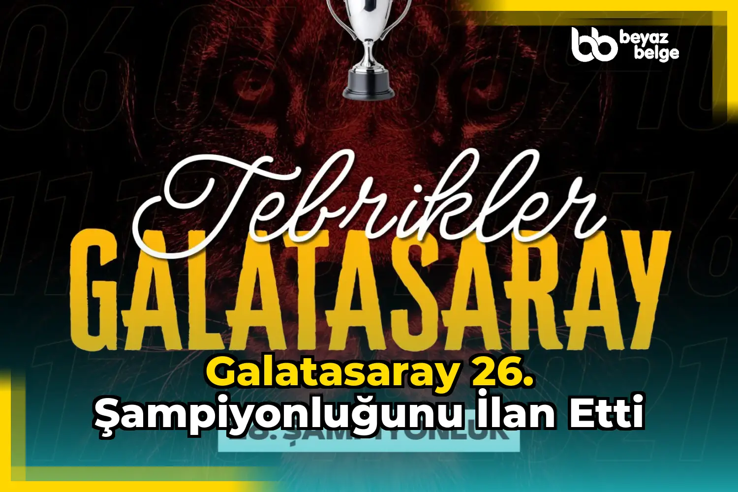 Galatasaray 26. şampiyonluğunu ilan etti