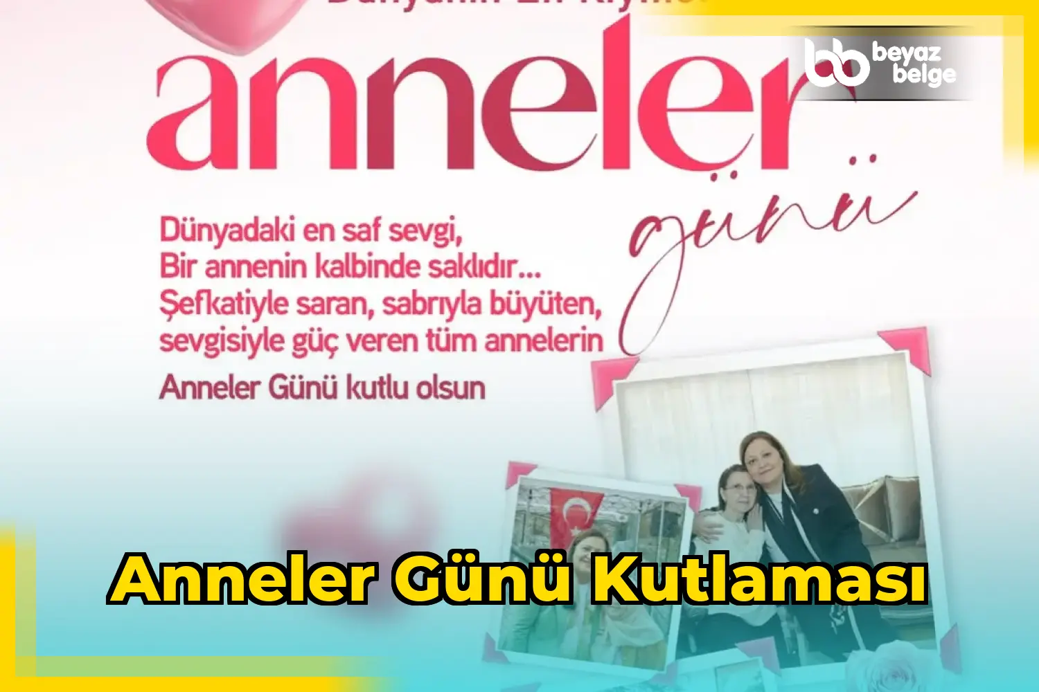Anneler Günü Kutlaması
