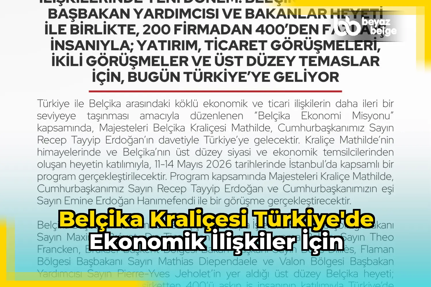 Belçika Kraliçesi Türkiye'de Ekonomik İlişkiler İçin