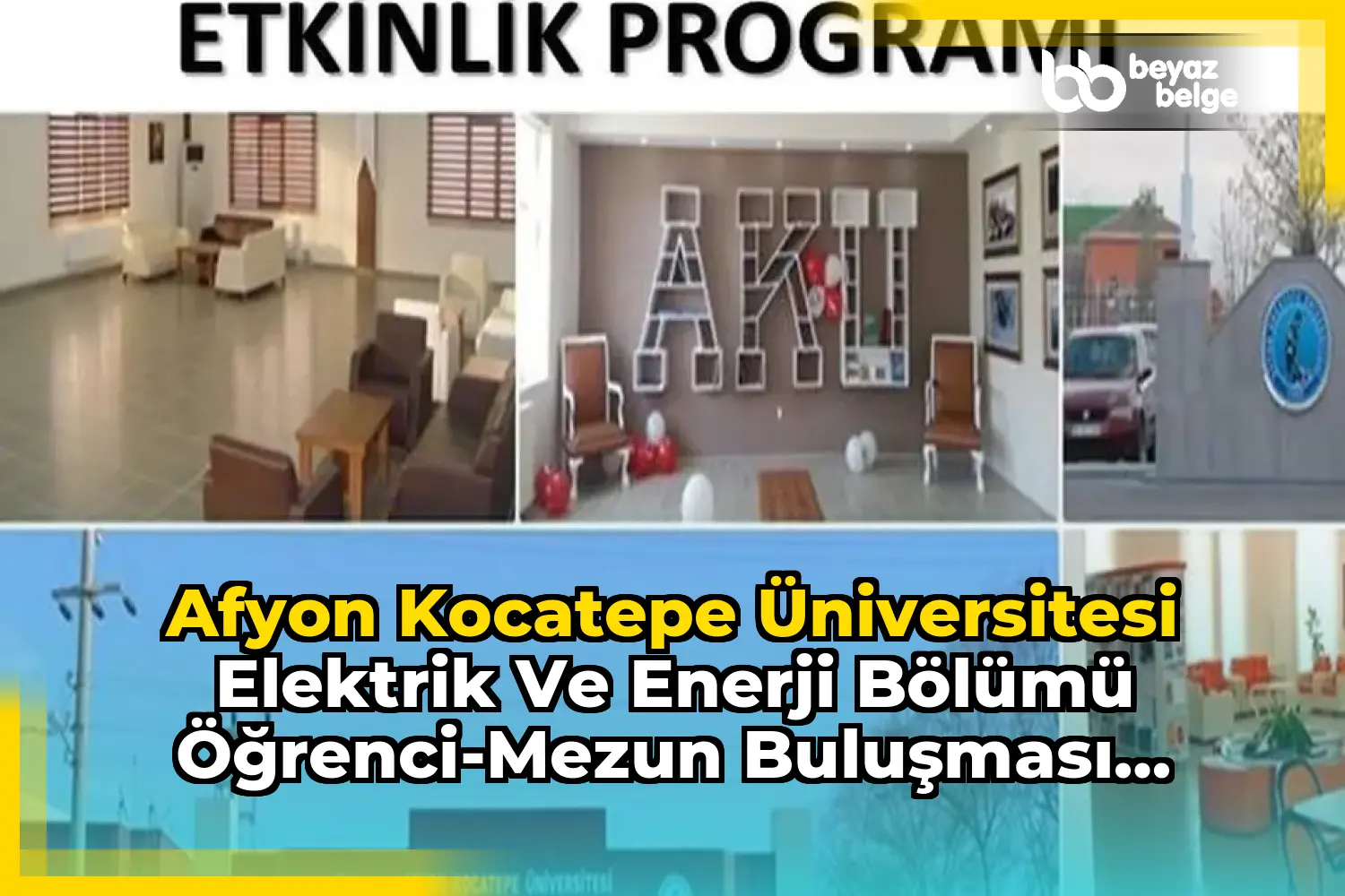 Afyon Kocatepe Üniversitesi Elektrik ve Enerji Bölümü Öğrenci-Mezun Buluşması Düzenliyor