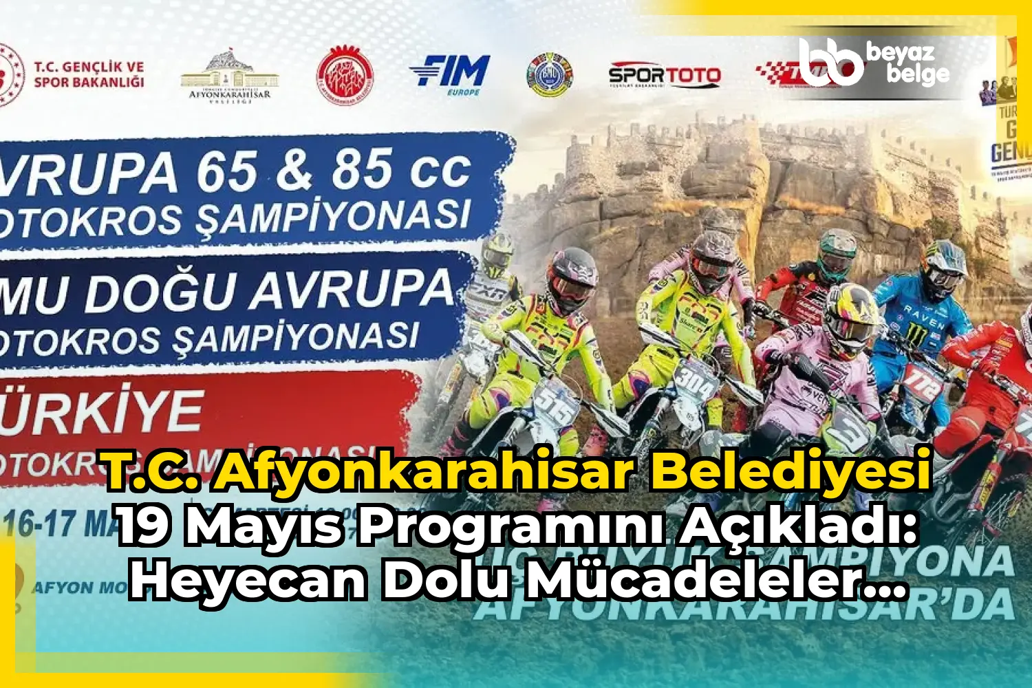T.C. Afyonkarahisar Belediyesi 19 Mayıs Programını Açıkladı: Heyecan Dolu Mücadeleler Bekliyor!