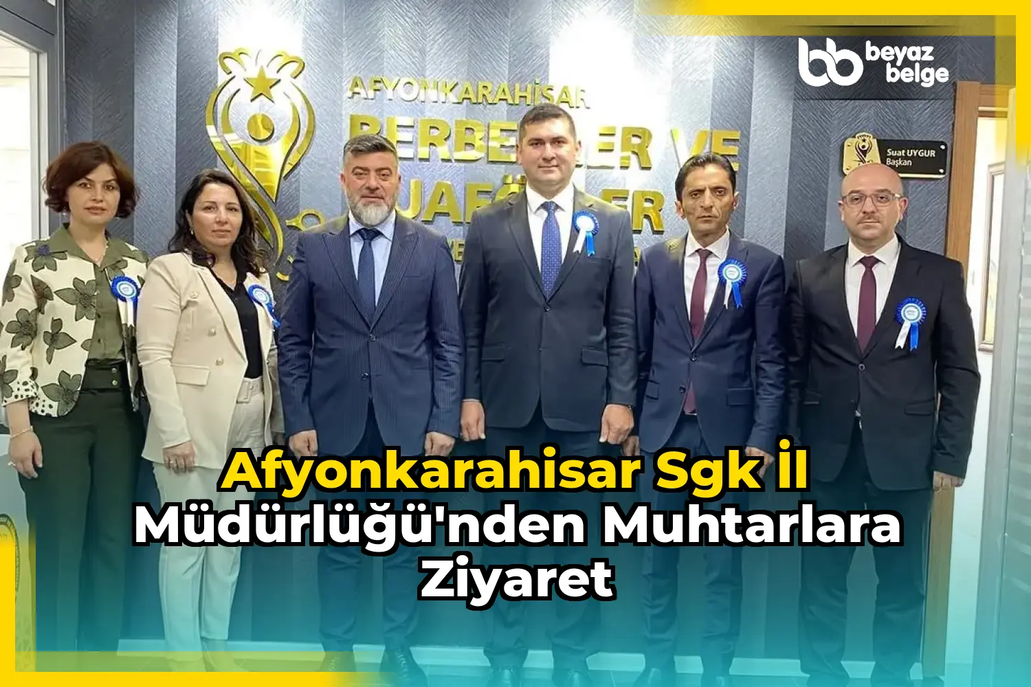Afyonkarahisar Sgk İl Müdürlüğü'nden Muhtarlara Ziyaret