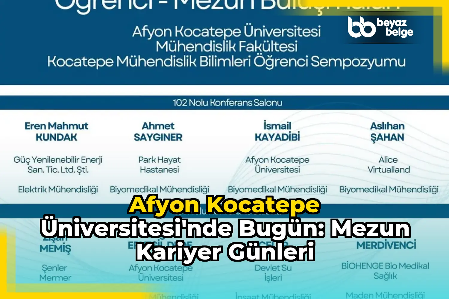 Afyon Kocatepe Üniversitesi'nde Bugün: Mezun Kariyer Günleri
