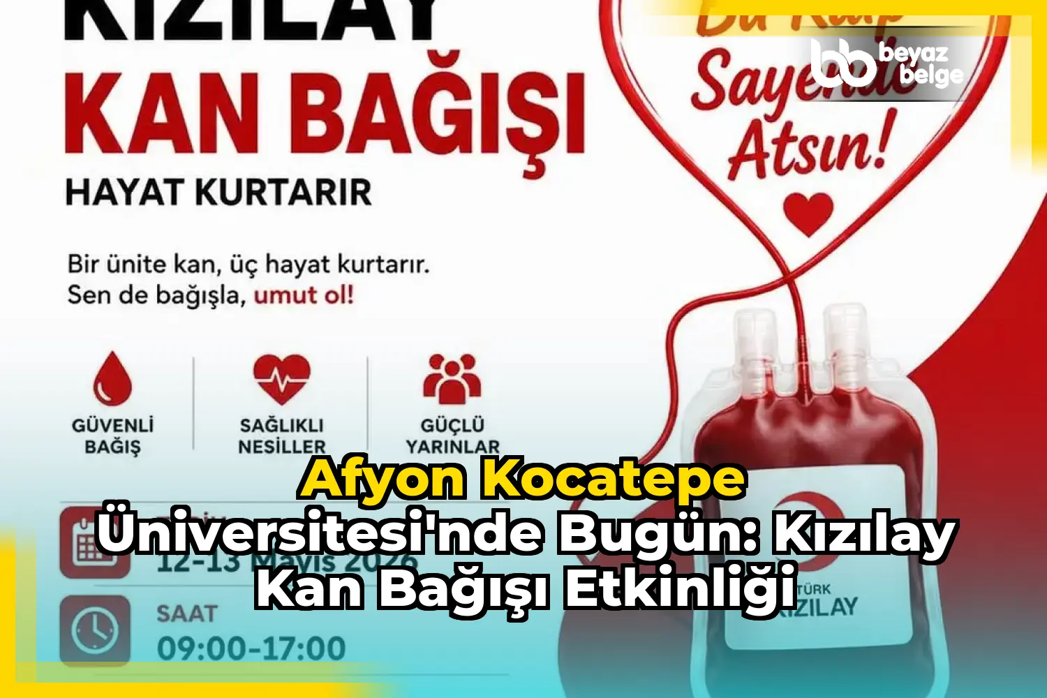 Afyon Kocatepe Üniversitesi'nde Bugün: Kızılay Kan Bağışı Etkinliği