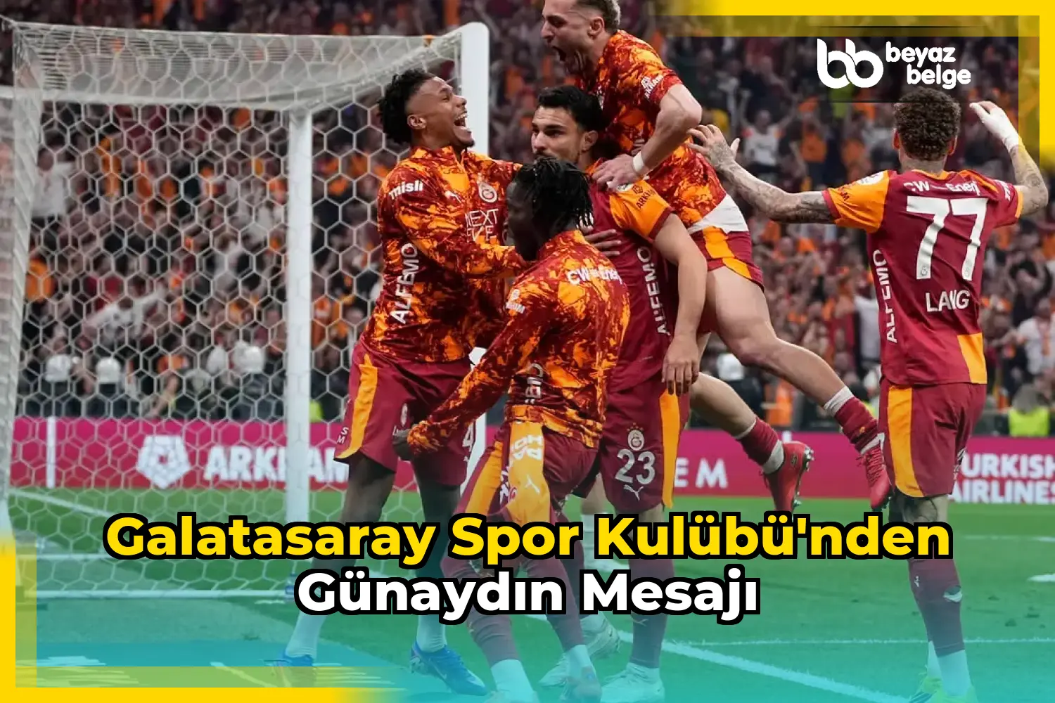 Galatasaray Spor Kulübü'nden Günaydın Mesajı