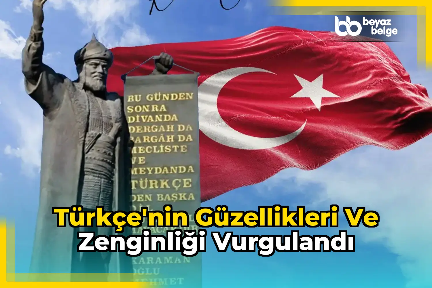 Türkçe'nin güzellikleri ve zenginliği vurgulandı