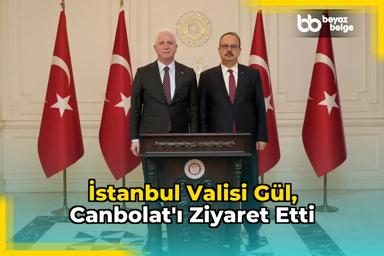 İstanbul Valisi Gül, Canbolat'ı Ziyaret Etti