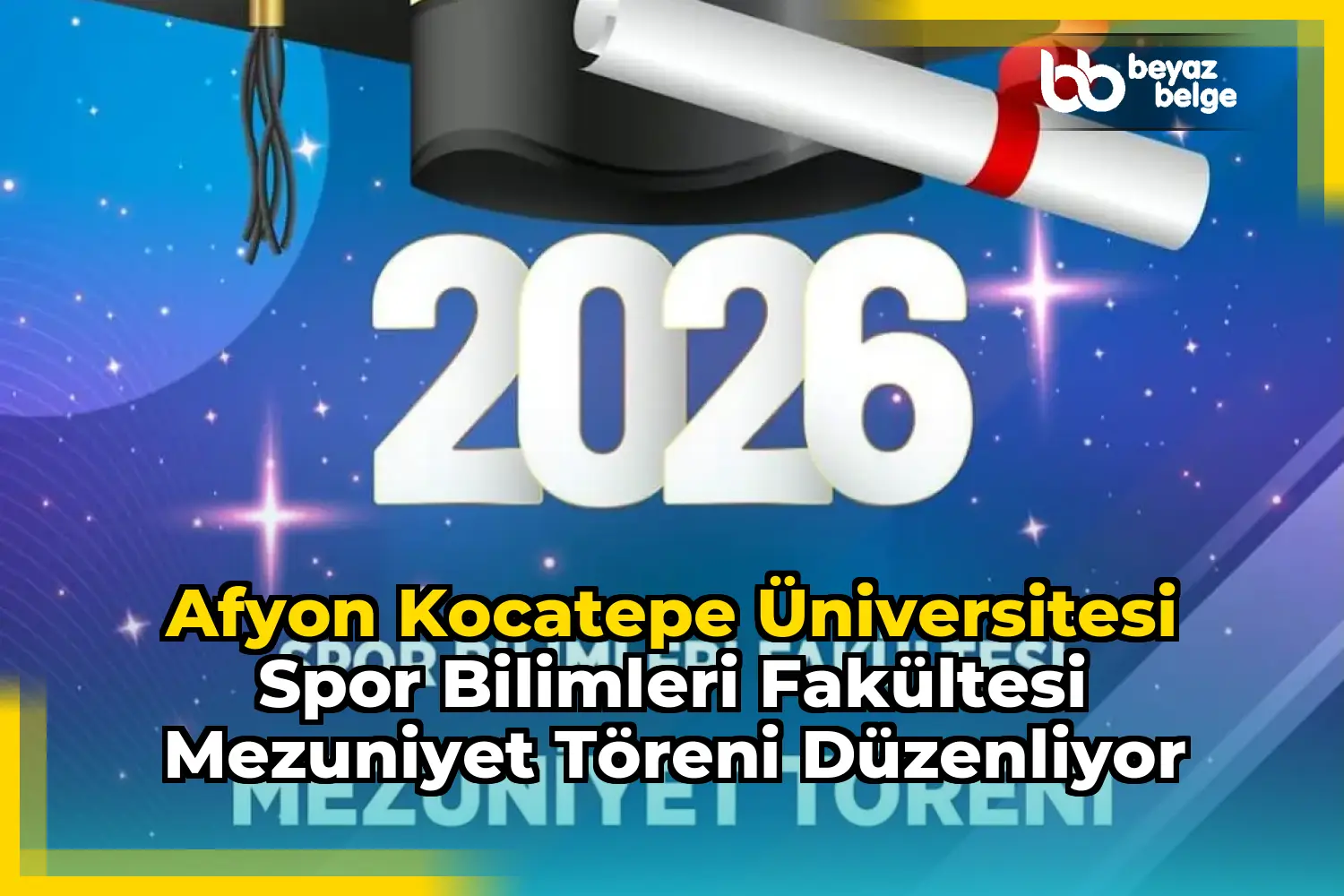 Afyon Kocatepe Üniversitesi Spor Bilimleri Fakültesi Mezuniyet Töreni Düzenliyor