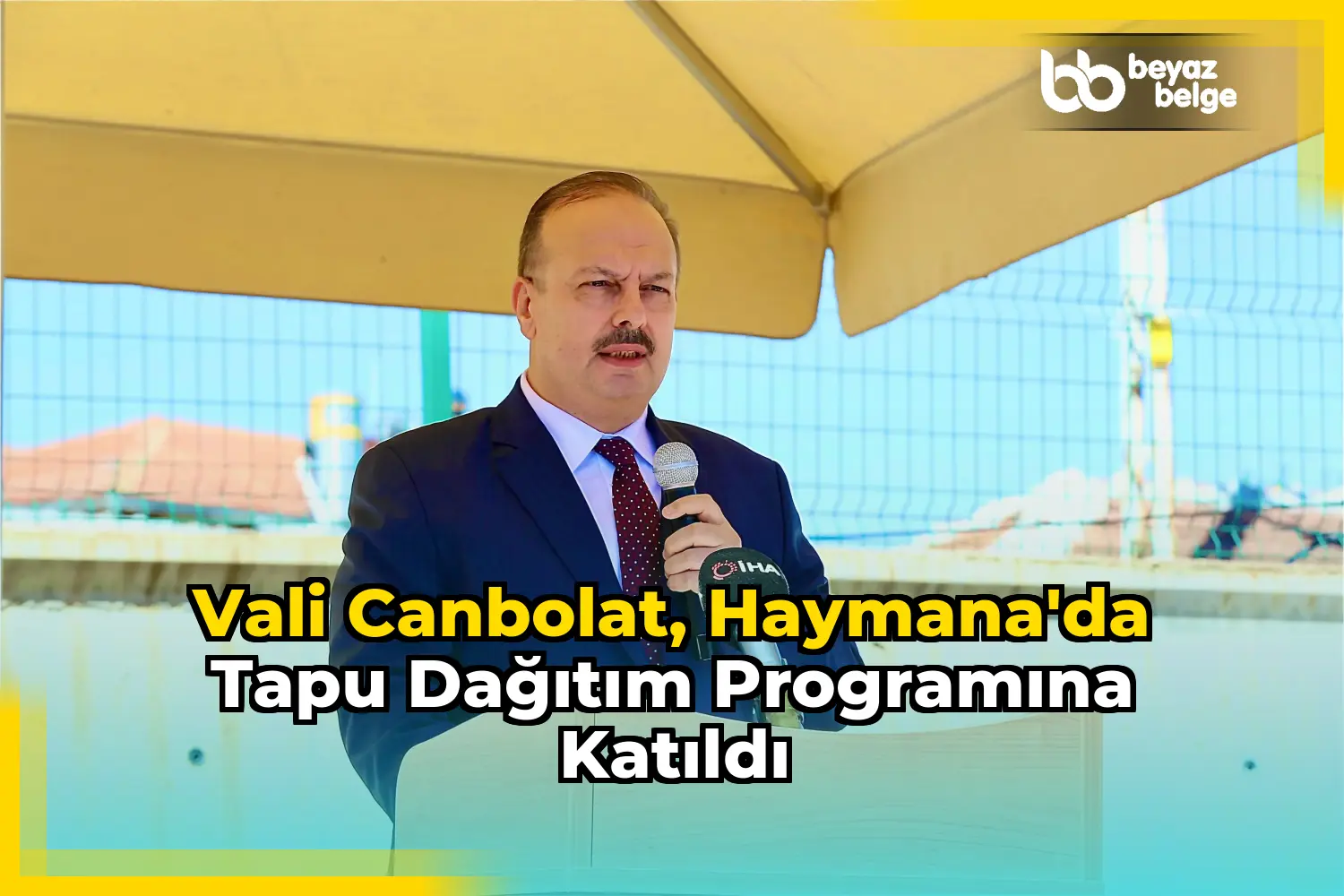 Vali Canbolat, Haymana'da tapu dağıtım programına katıldı