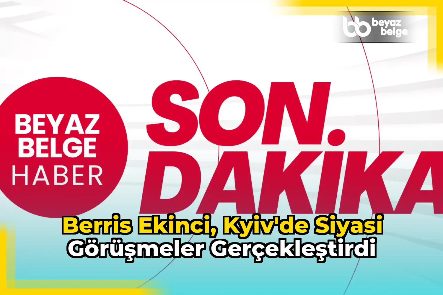 Berris Ekinci, Kyiv'de siyasi görüşmeler gerçekleştirdi