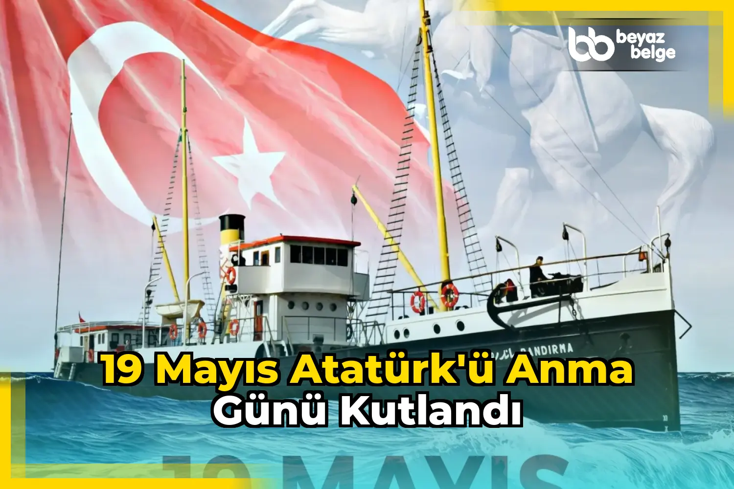 19 Mayıs Atatürk'ü Anma Günü Kutlandı