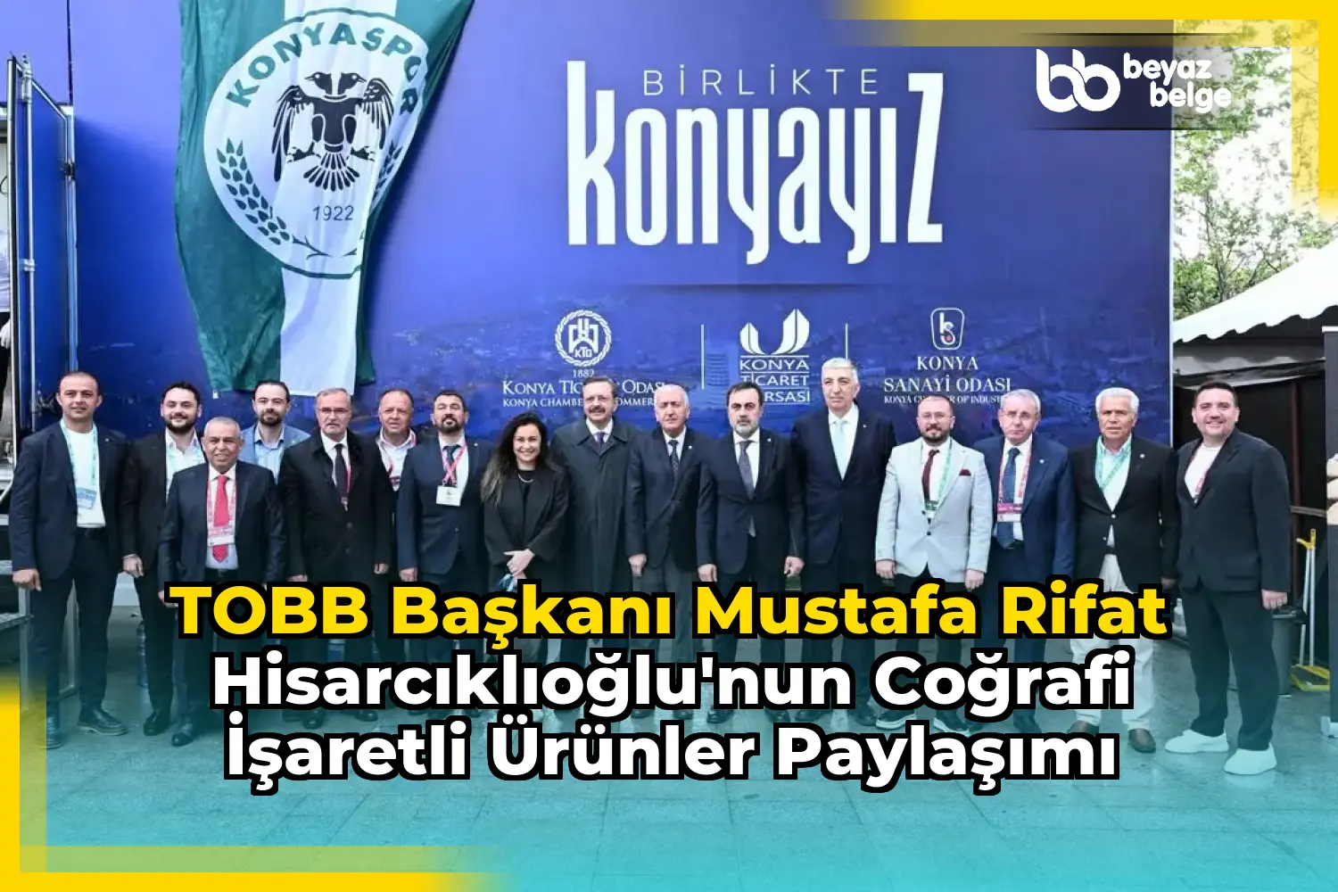 TOBB Başkanı Mustafa Rifat Hisarcıklıoğlu'nun Coğrafi İşaretli Ürünler Paylaşımı