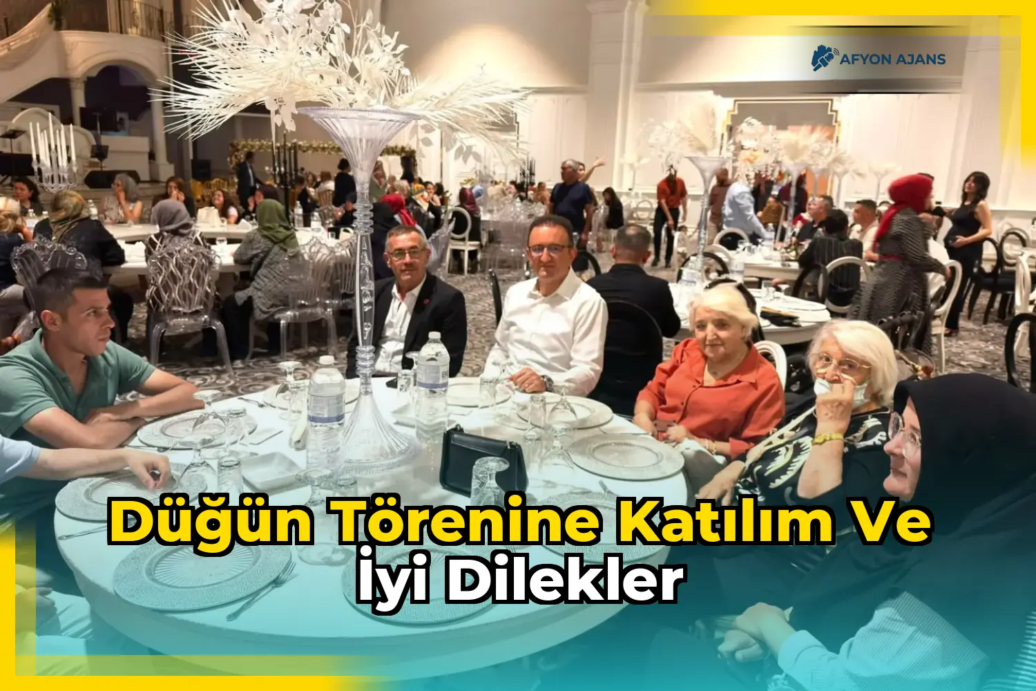 Düğün Törenine Katılım ve İyi Dilekler