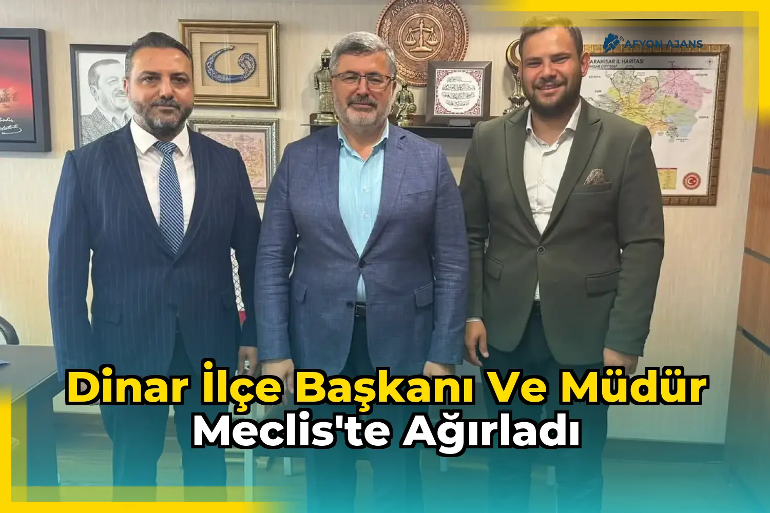 Dinar İlçe Başkanı ve Müdür Meclis'te Ağırladı