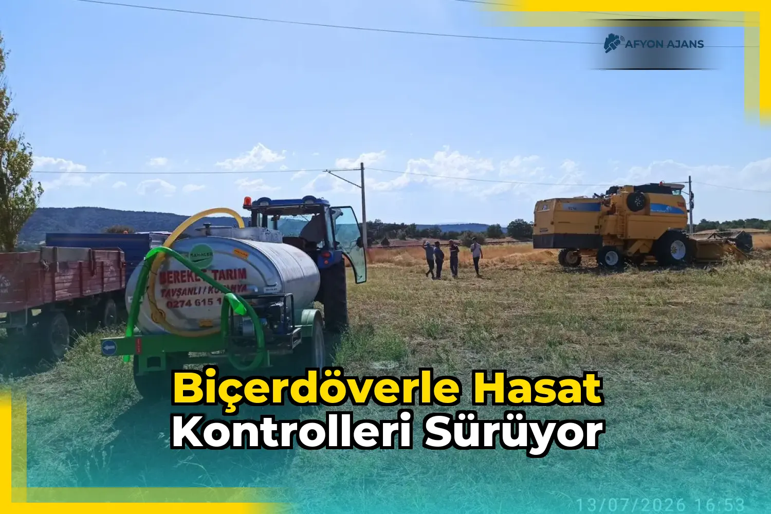 Biçerdöverle hasat kontrolleri sürüyor