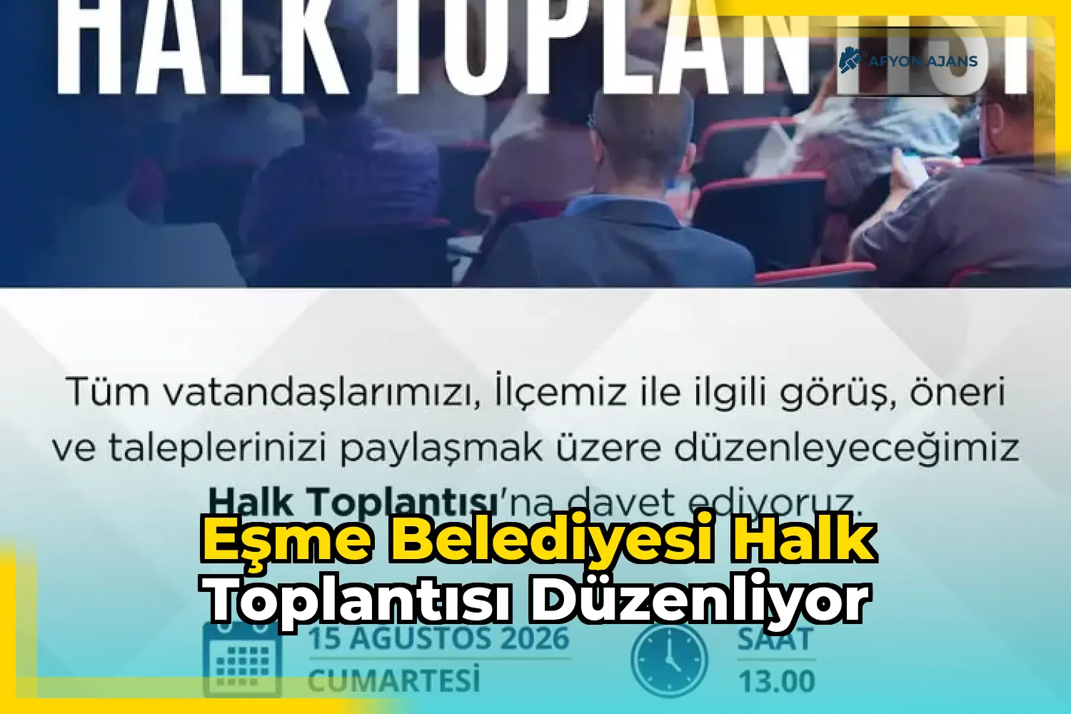 Eşme Belediyesi halk toplantısı düzenliyor