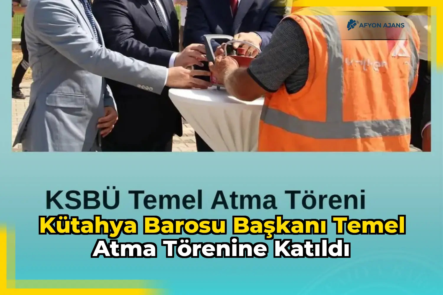Kütahya Barosu Başkanı temel atma törenine katıldı
