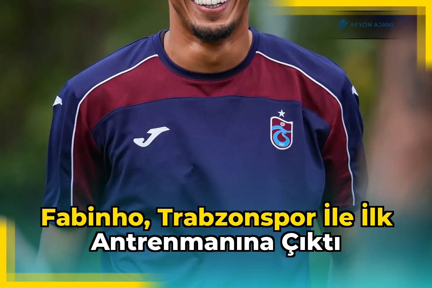 Fabinho, Trabzonspor ile ilk antrenmanına çıktı